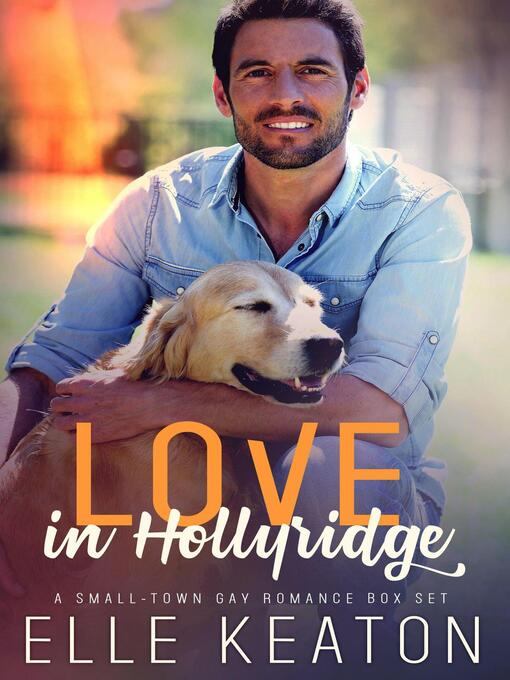 Title details for Love in Hollyridge by Elle Keaton - Available